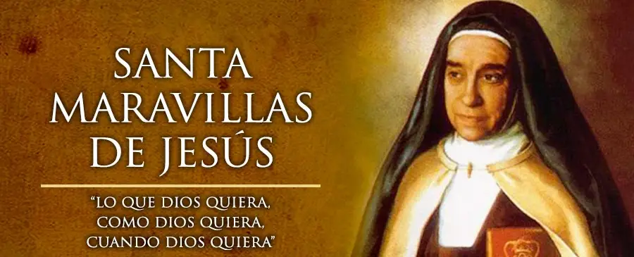 Santa Maravillas de Jesús (María de las Maravillas Pidal y Chico de Guzmán) fue una monja carmelita descalza española nacida en Madrid en 1891.